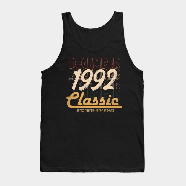 december 1992 birthday Tank Top by BizZo